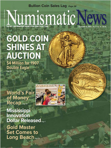 2023 Numismatic News Digital Issue No. 25, September 12