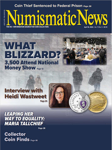2024 Numismatic News Digital Issue No. 09, April 16
