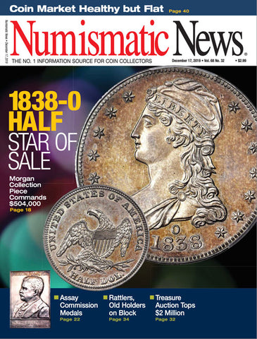 2019 Numismatic News Digital Issue No. 32, December 17