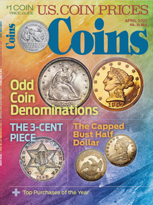 2023 Coins Magazine Digital Issue No. 4, April