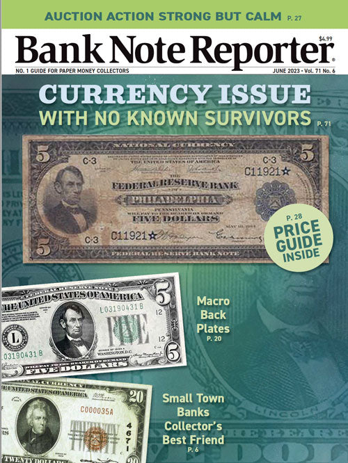 2023 Bank Note Reporter Digital Issue No. 06, June