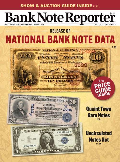 2023 Bank Note Reporter Digital Issue No. 07, July