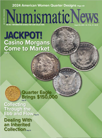 2023 Numismatic News Digital Issue No. 23, August 22
