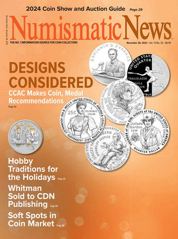 2023 Numismatic News Digital Issue No. 32, November 28