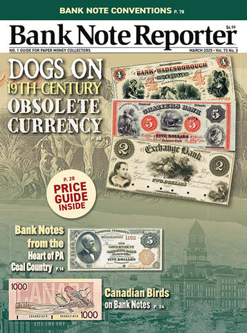 2025 Bank Note Reporter March Digital Issue No. 03