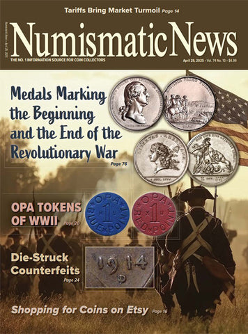 2025 Numismatic News Digital Issue No. 10, Apr. 29