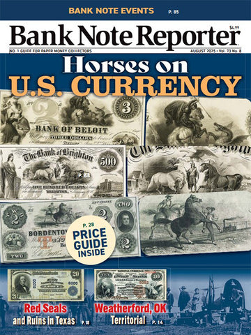 2025 Bank Note Reporter August Digital Issue No. 08
