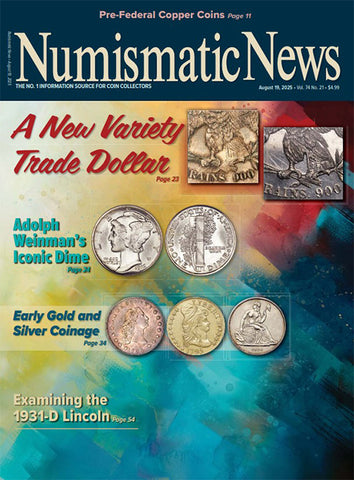 2025 Numismatic News Digital Issue No. 21, August 19