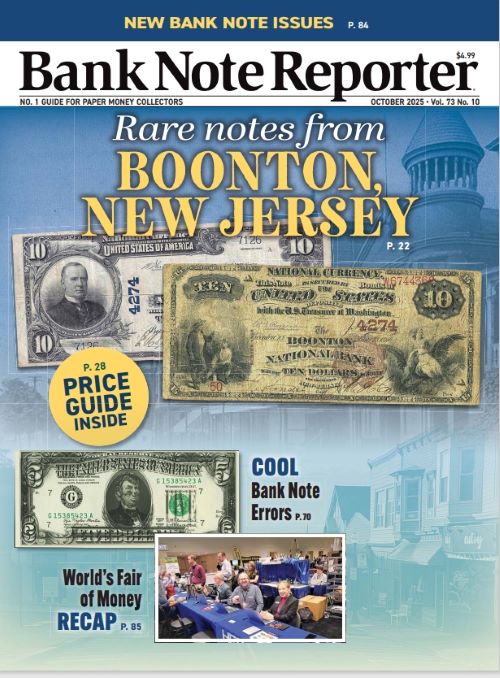2025 Bank Note Reporter October Digital Issue No. 10