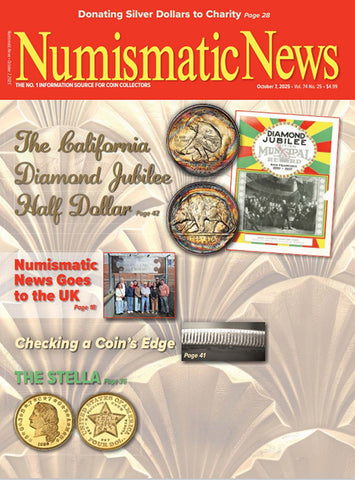 2025 Numismatic News Digital Issue No. 25, October 7