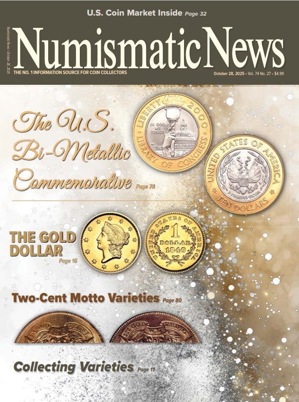 2025 Numismatic News Digital Issue No. 27, October 28