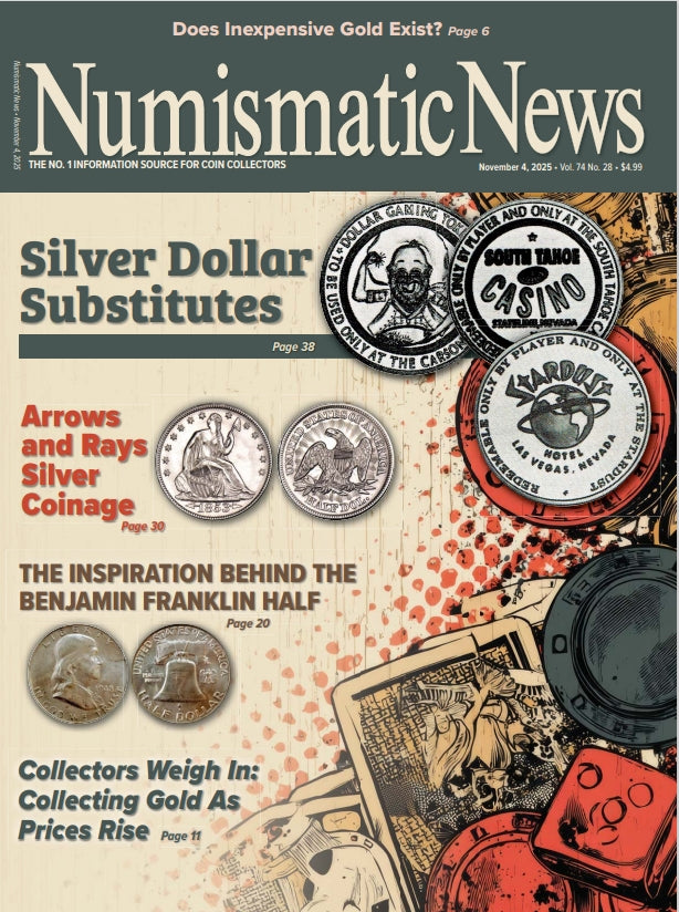 2025 Numismatic News Digital Issue No. 28, November 04