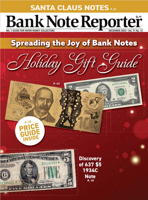 2023 Bank Note Reporter Digital Issue No. 12, December