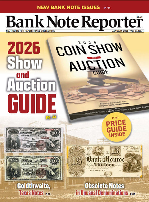 2026 Bank Note Reporter January Digital Issue No. 01 – Numismaster