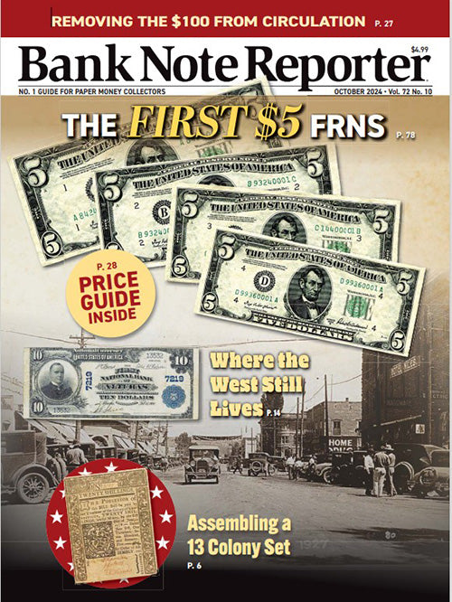 2024 Bank Note Reporter October Digital Issue No. 10 – Numismaster