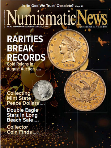 2023 Numismatic News Digital Issue No. 26, September 26