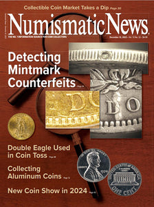 2023 Numismatic News Digital Issue No. 33, December 15