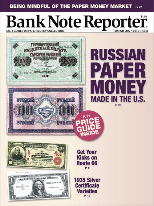 2022 Bank Note Reporter Digital Issue No. 03, March
