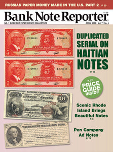 2022 Bank Note Reporter Digital Issue No. 04, April