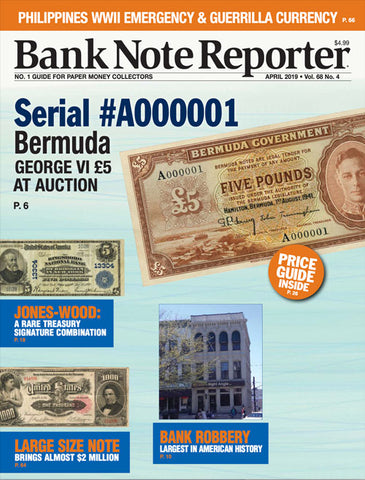 2019 Bank Note Reporter Digital Issue No. 04, April