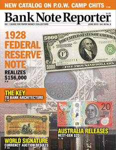 2019 Bank Note Reporter Digital Issue No. 06, June