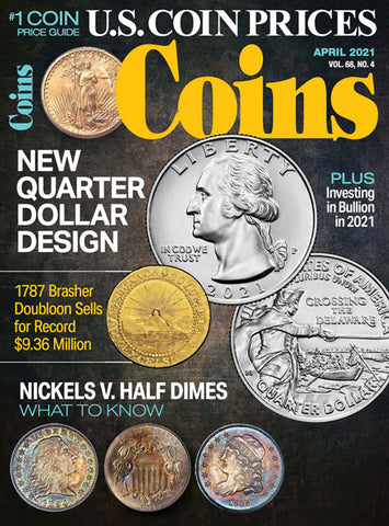 2021 Coins Magazine Digital Issue No. 04, April