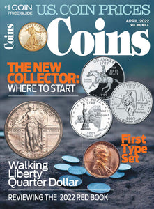 2022 Coins Magazine Digital Issue No. 04, April