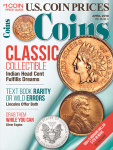 2019 Coins Magazine Digital Issue No. 04, April