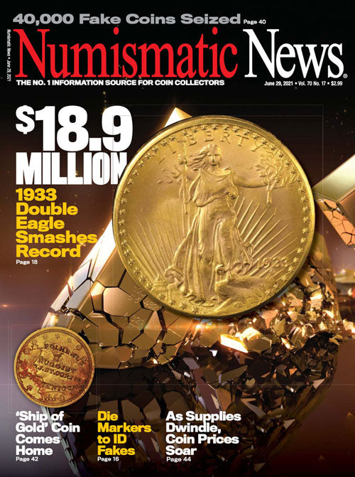 2021 Numismatic News Digital Issue No. 17, June 29