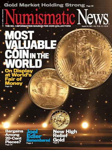 2021 Numismatic News Digital Issue No. 22, August 24