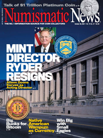 2021 Numismatic News Digital Issue No. 27, October 26