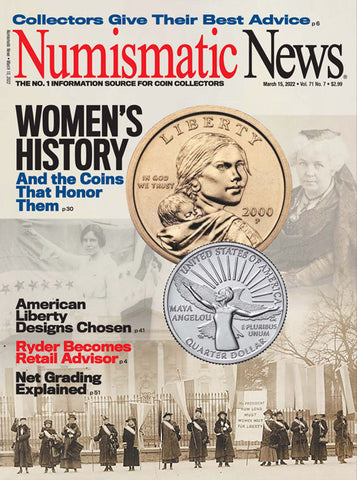 2022 Numismatic News Digital Issue No. 07, March 15