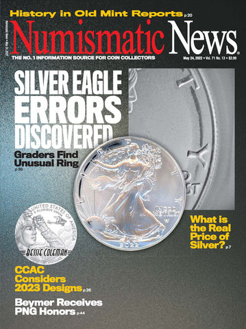 2022 Numismatic News Digital Issue No. 13, May 24
