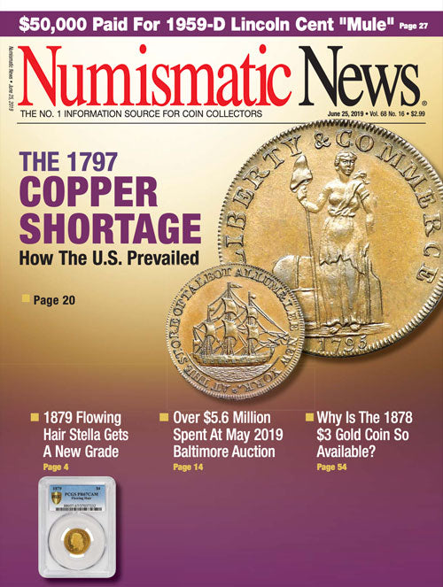 2019 Numismatic News Digital Issue No. 16, June 25