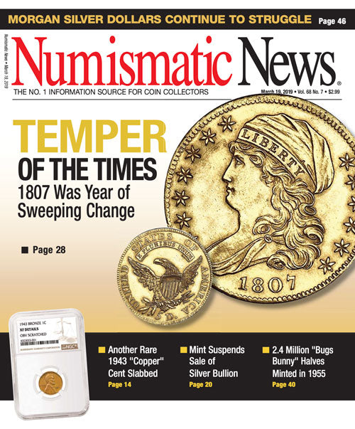 2019 Numismatic News Digital Issue No. 07, March 19