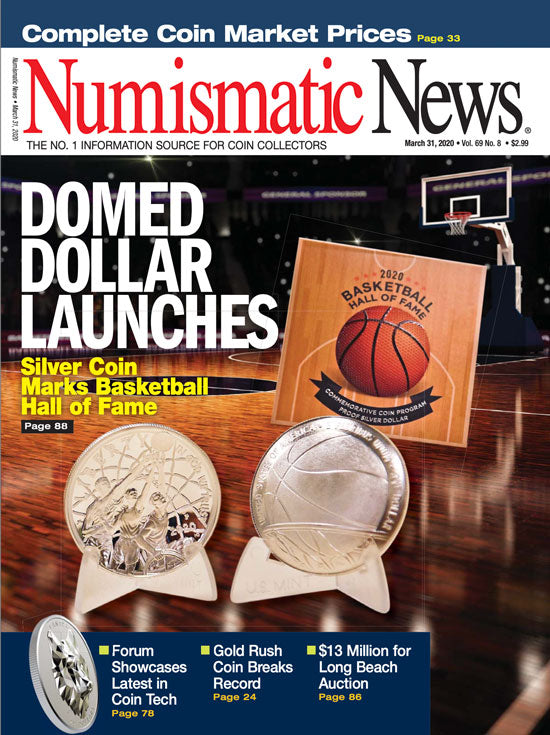 2020 Numismatic News Digital Issue No. 08, March 31