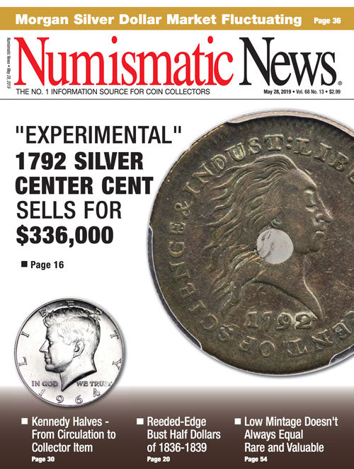 2019 Numismatic News Digital Issue No. 13, May 28