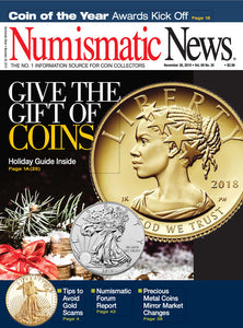 2019 Numismatic News Digital Issue No. 30, November 26