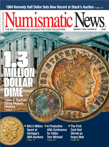 2019 Numismatic News Digital Issue No. 24, September 17