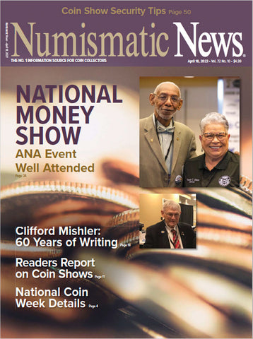 2023 Numismatic News Digital Issue, No. 10, April 18