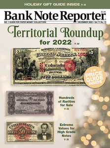 2022 Bank Note Reporter Digital Issue No. 12, December