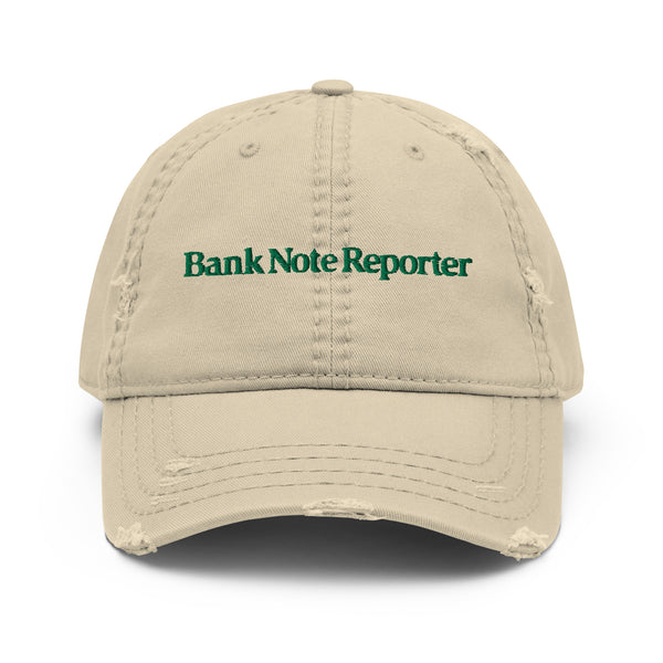 Bank Note Reporter Distressed Dad Hat