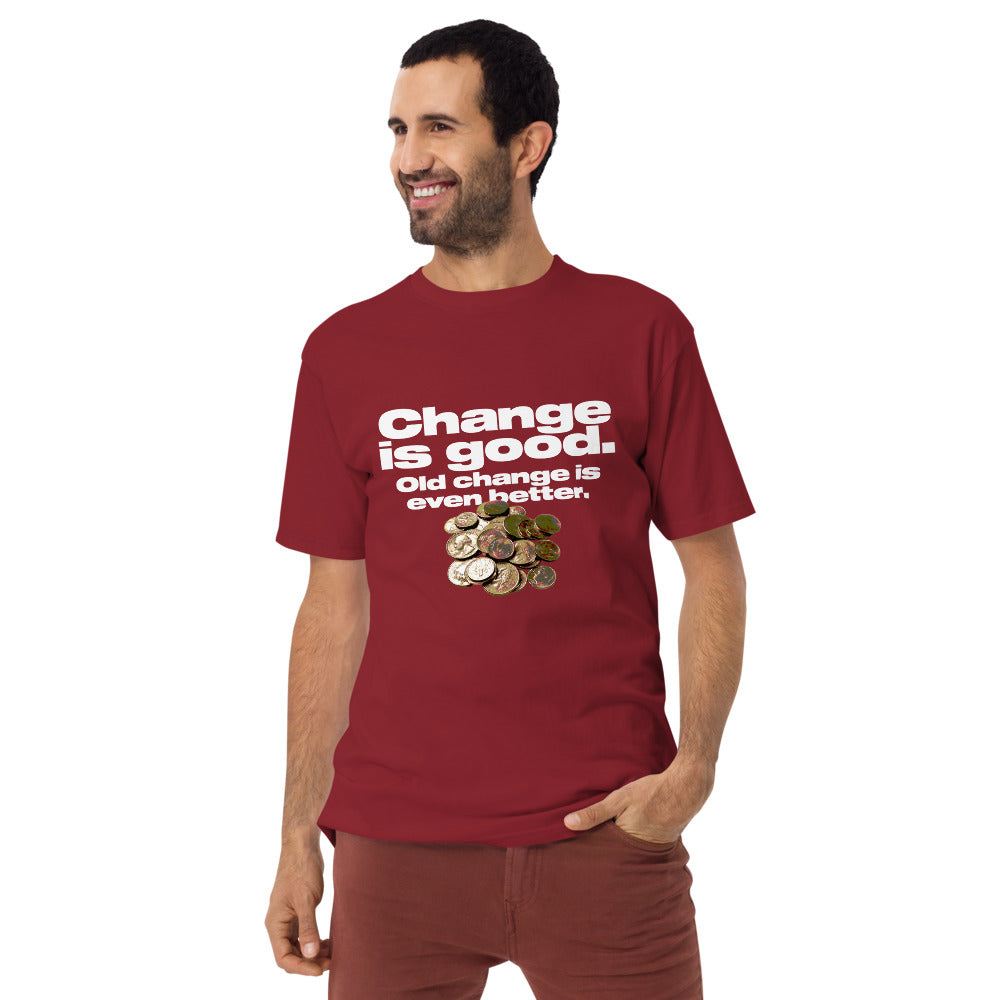 Change is Good Old Change is Better Heavyweight T-Shirt